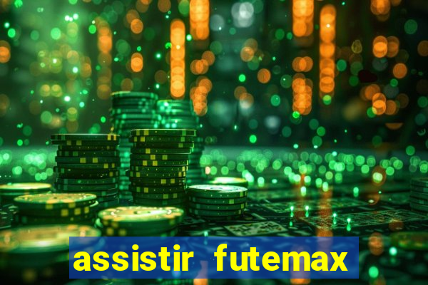 assistir futemax real madrid